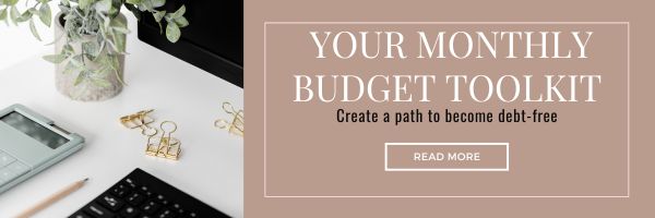 In this blog post learn how to create a monthly budget toolkit to stay on track and become debt free.